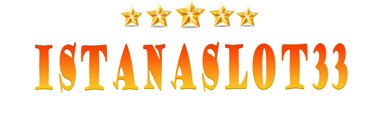 ISTANASLOT33